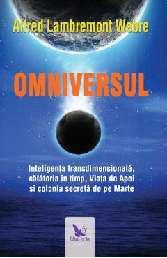 Omniversul - Alfred Lambremont Webre