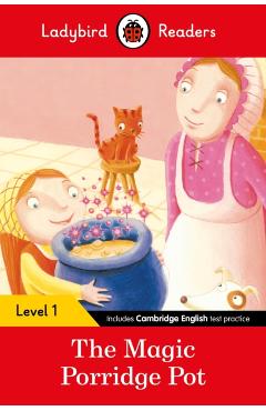 Magic Porridge Pot - Ladybird Readers Level 1 - Ladybird