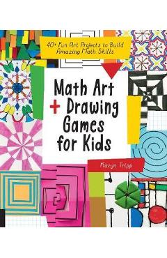 Math Art and Drawing Games for Kids - Karyn Tripp
