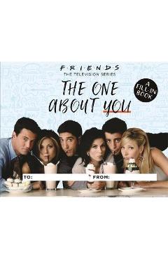 Friends: The One About You - Shoshana Stopek