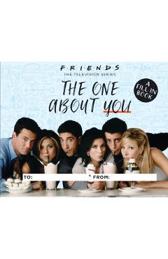 Friends: The One About You - Shoshana Stopek