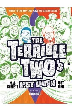 Terrible Two\'s Last Laugh - Mac Barnett