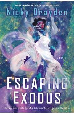 Escaping Exodus - Nicky Drayden