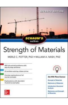 Schaums Outline of Strength of Materials Seventh Edition - Merle Potter