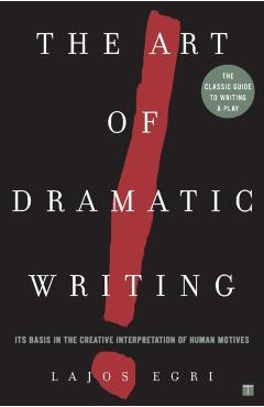Art of Dramatic Writing