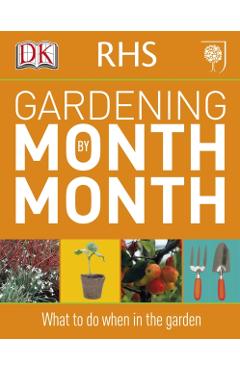 RHS Gardening Month by Month