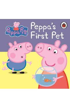 Peppa Pig: Peppa's First Pet My First Storybook