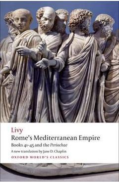 Rome's Mediterranean Empire - Livy