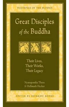 Great Disciples of the Buddha - Nyaponika Thera