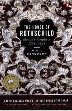 House of Rothschild - Niall Ferguson