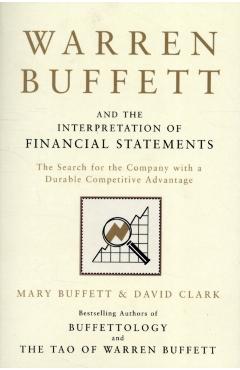 Warren Buffett and the Interpretation of Financial Statement