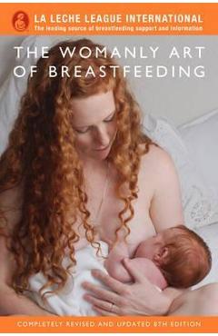 Womanly Art of Breastfeeding