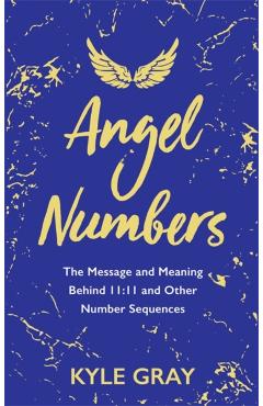 Angel Numbers - Kyle Gray