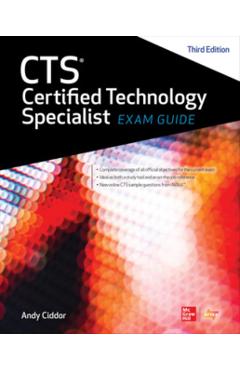 CTS Certified Technology Specialist Exam Guide, Third Editio - Andy Ciddor