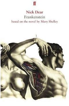 Frankenstein, Based on the Novel by Mary Shelley