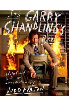 It\'s Garry Shandling\'s Book - Judd Apatow