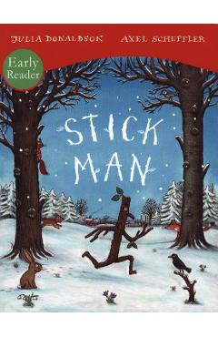 Stick Man Early Reader