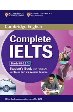 Complete IELTS Bands 6.5-7.5 Student\'s Book with Answers with CD-ROM - Guy Brook-Hart ,Vanessa Jakeman