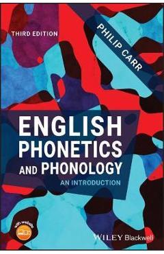 English Phonetics and Phonology - Philip Carr