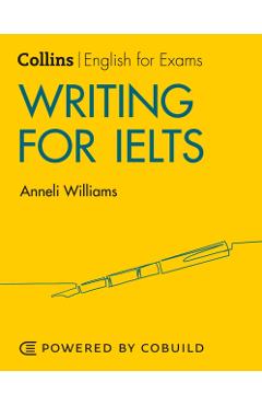 Writing for IELTS: IELTS 5-6+ (B1+) -