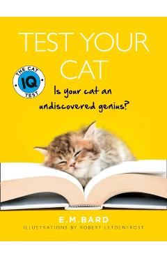 Test Your Cat - E M Bard