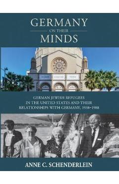 Germany on their Minds - Anne C. Schenderlein