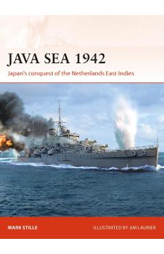 Java Sea 1942 - Mark Stille