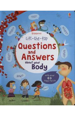 Lift the Flap Questions & Answers About Your Body
