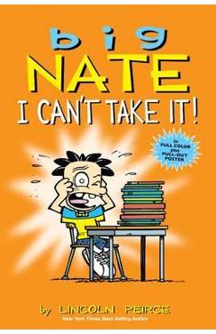Big Nate: I Can\'t Take It!