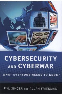 Cybersecurity and Cyberwar