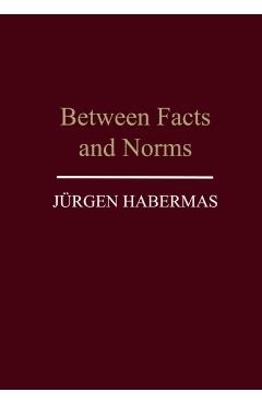 Between Facts and Norms - Jurgen Habermas