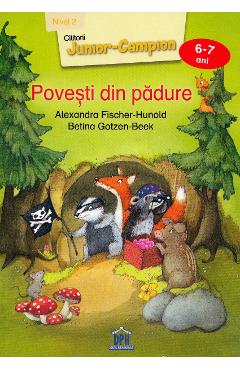 Povesti din padure - Alexandra Fischer-Hunold