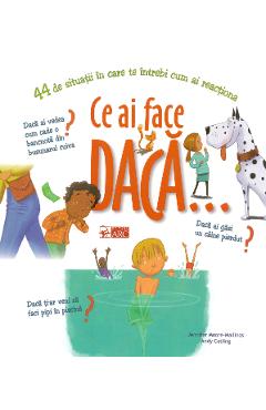 Ce ai face daca...? - Jennifer Moore-Mallinos