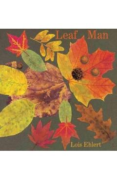 Leaf Man - Lois Ehlert