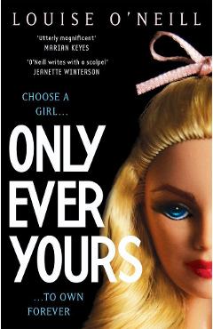 Only Ever Yours