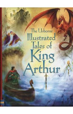 Illustrated Tales of King Arthur