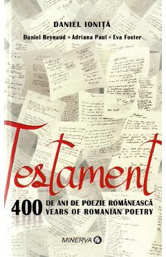 Testament. 400 de ani de poezie romaneasca – Daniel Ionita 400