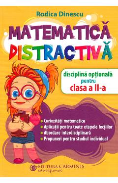 Matematica distractiva - Clasa 2 - Rodica Dinescu - CARMINIS
