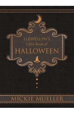 Llewellyn\'s Little Book of Halloween - Mickie Mueller