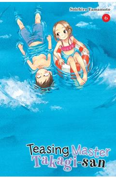 Teasing Master Takagi-san, Vol. 6