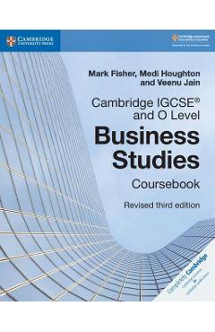 Cambridge IGCSE (R) and O Level Business Studies Revised Cou -