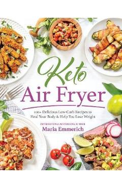 Keto Air Fryer - Maria Emmerich