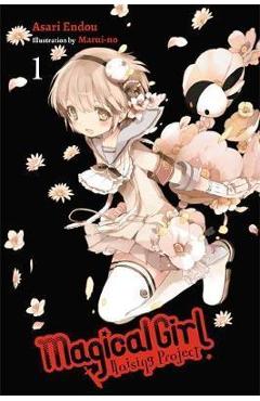 Magical Girl Raising Project, Vol. 1 (light novel) - Asari Endou