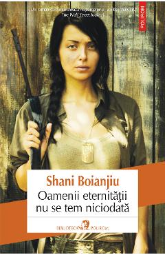 eBook Oamenii eternitatii nu se tem niciodata - Shani Boianjiu
