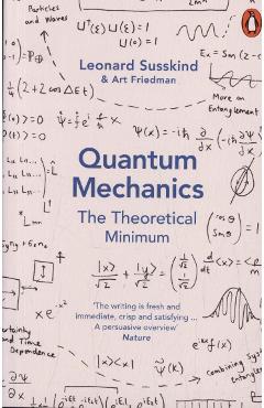 Quantum Mechanics: The Theoretical Minimum