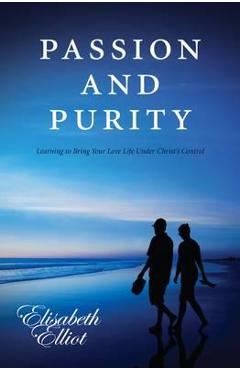 Passion and Purity