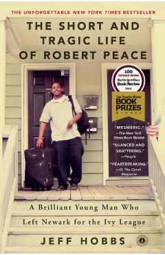 Short and Tragic Life of Robert Peace