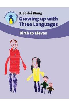 Growing Up with Three Languages