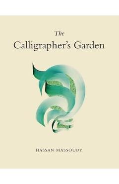 Calligrapher's Garden - Imagine 1