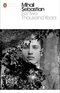 For Two Thousand Years - Mihail Sebastian